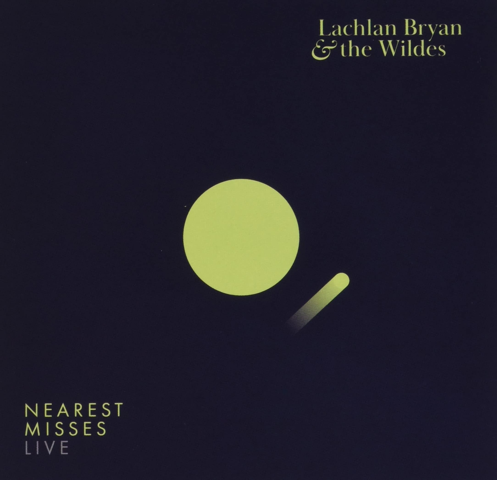 Lachlan, Bryan & the Wildes Nearest Misses: Live (CD)