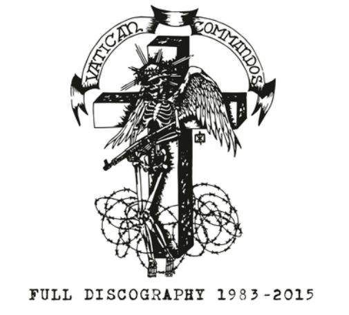 Vatican Commandos Full Discography 1983-2015 (CD) Album