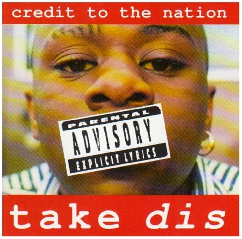 Take Dis - Credit To The Nation (Audio Cd)