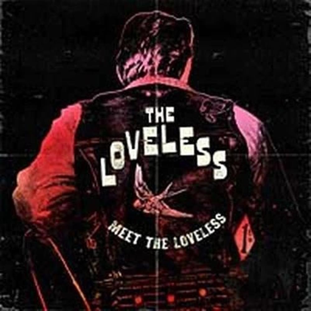 Meet The Loveless - Loveless (The) (Audio Cd)