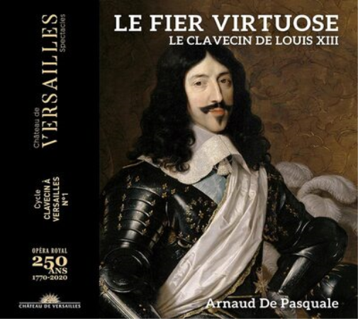 Arnaud de Pasquale Arnaud De Pasquale: Le Fier Virtuose (CD) Album