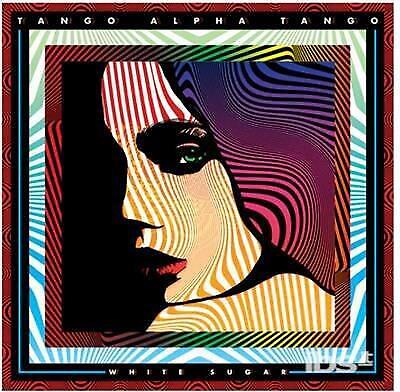 Tango Alpha Tango - White Sugar - Vinile