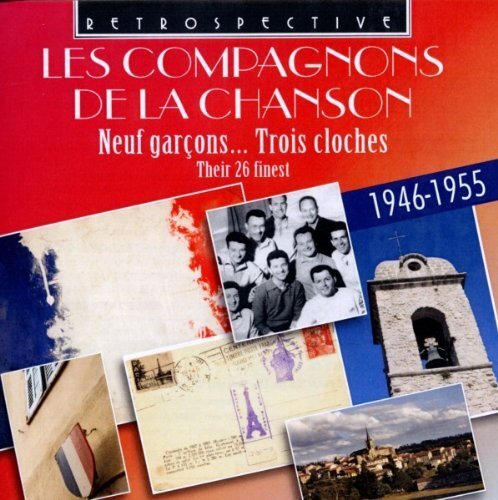 Les Compagnons De La Chanson Neuf Garcons.. Trois Cloches (CD) Album