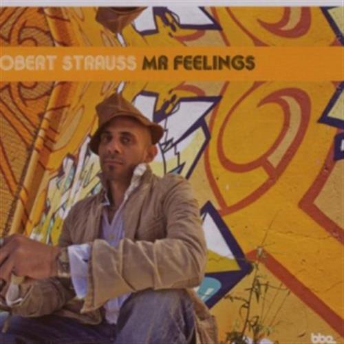 Mr. Feelings - Robert Strauss (Audio CD)
