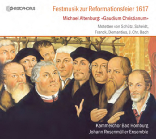 Michael Altenburg Festive Music for the Reformation Celebration 1617 (CD) Album