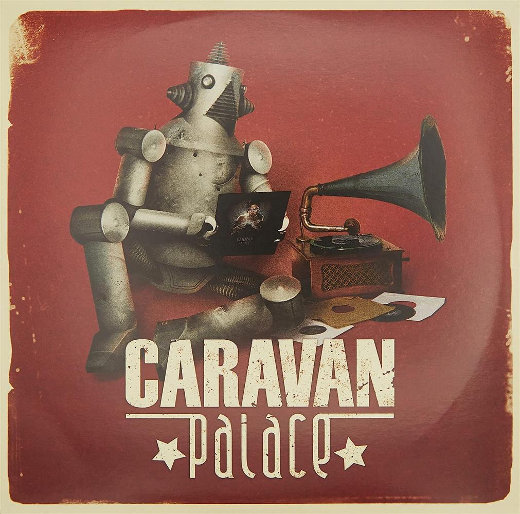 Caravan Palace (2 Lp) - Caravan Palace (Vinile)