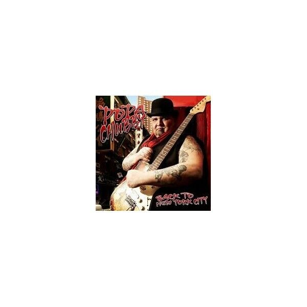 CD POPA CHUBBY BACK TO NEW YORK CITY LIMITED EDITION DELUXE VERSION 871272573492