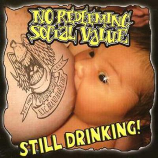 No Redeeming Social Value Still Drinking (CD) Album