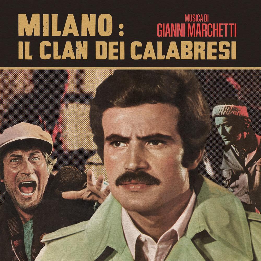 Milano: Il Clan Dei Calabresi (7") - Gianni Marchetti (Vinile)
