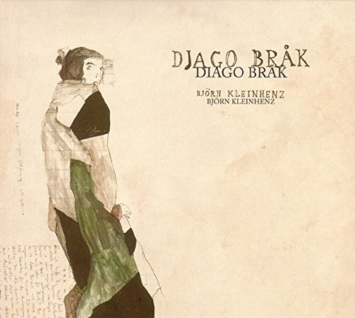 Björn Kleinhenz Diago Brak (CD)