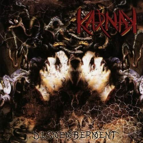 KARNAK - DISMEMBERMENT  HARD ROCK-METAL-PUNK-GROUNGE