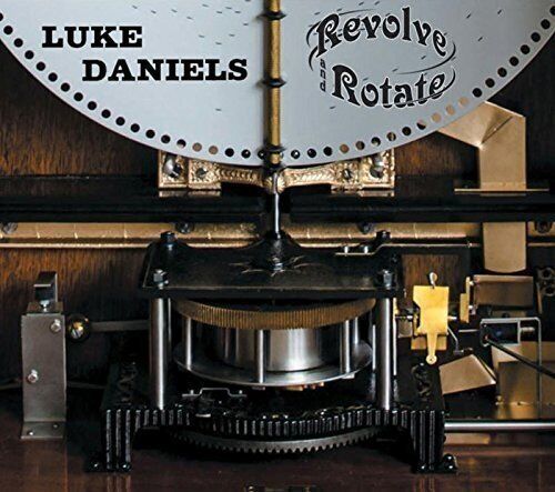 Luke Daniels Revolve & Rotate the Polyphon Chronicles CD NEW