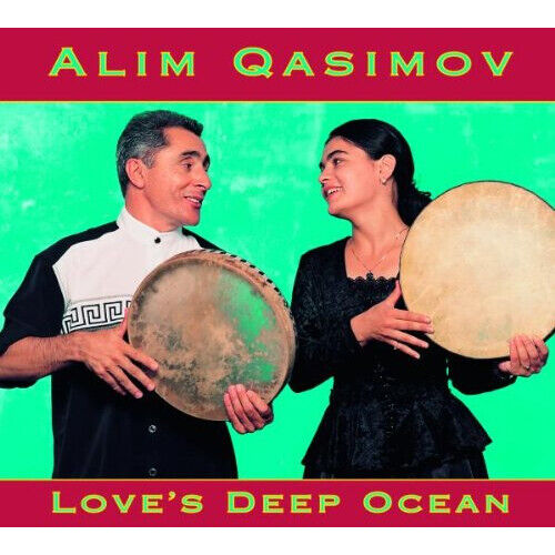 Alim Qasimov Ensemble - Love'S Deep Ocean