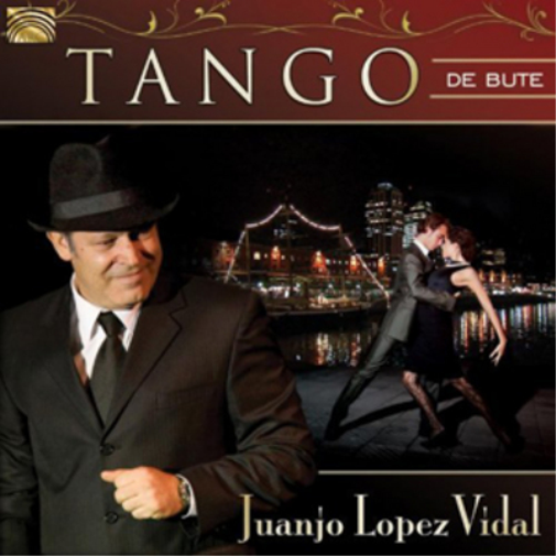 Juanjo Lopez Vidal Tango De Bute (CD) Album