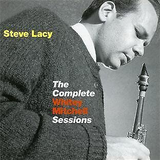 Steve Lacy - The Complete Whitey Mitchell Sessions