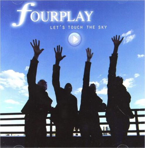Fourplay Let's Touch the Sky (CD) Album