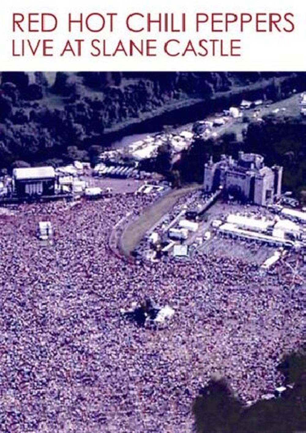 Live At Slane Castle - Red Hot Chili Peppers