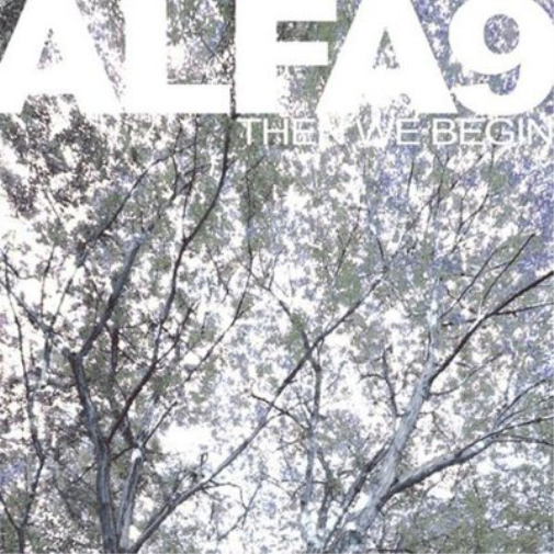 Alfa 9 Then We Begin (Vinyl LP) 12" Album