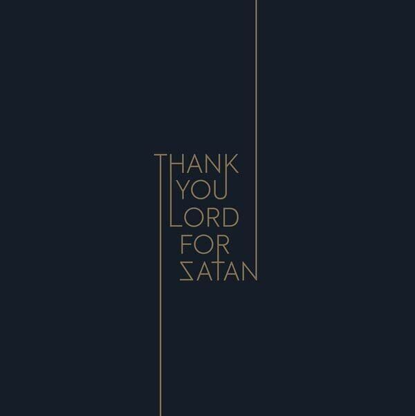 Thank You Lord For Satan Thank You Lord For Satan LP Vinyl BUHR174 NEW
