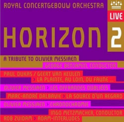 Royal Concertgebouw Orchest Horizon: A Tribute to Oliver Messiaen - Volume (CD)