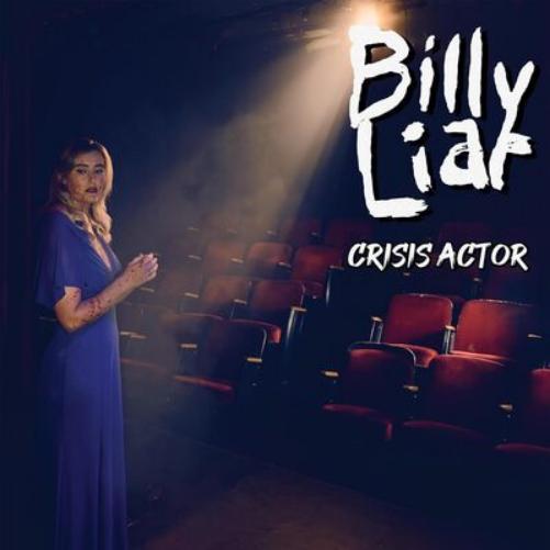 Billy Liar Crisis Actor (Vinyl LP) 12" Album