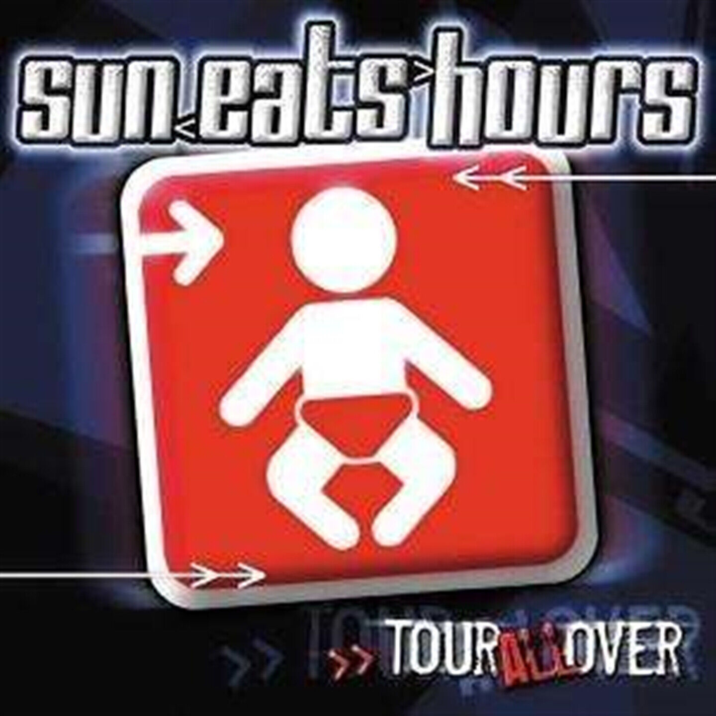 Sun Eats Hours - Tour All Over