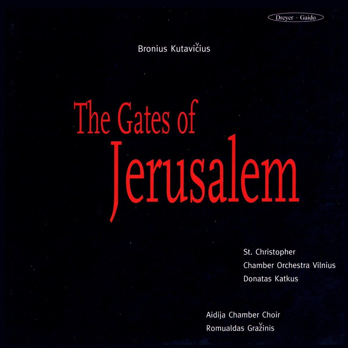 Katkus/St. Christopher CO/Grazini Bronius Kutavicius - The Gates of Jerusa (CD)