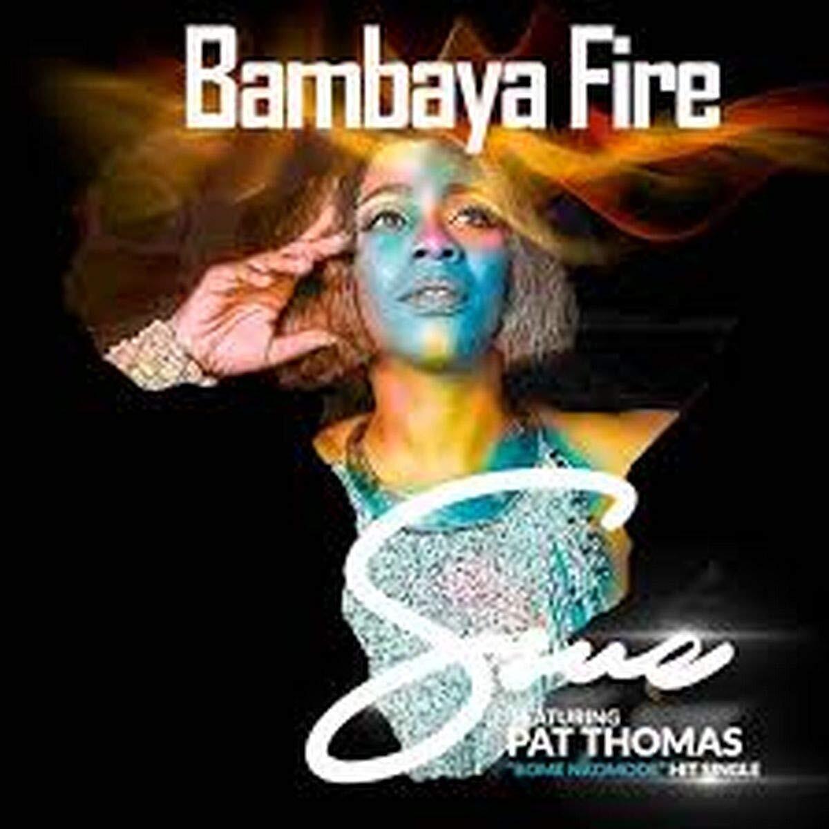 Ssue Ft. Pat Thomas Bambaya Fire (CD)