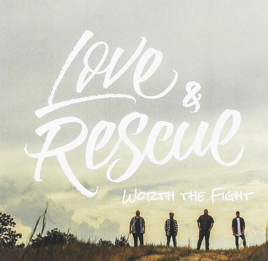 Worth The Fight - Love & Rescue (Audio Cd)