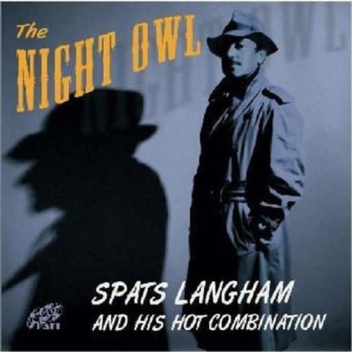 Spats Langham and His Hot Combination The Night Owl (CD) Album
