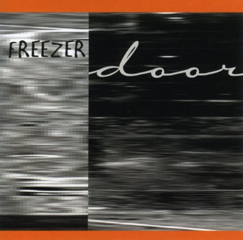 Freezer Door Freezer Door (CD)