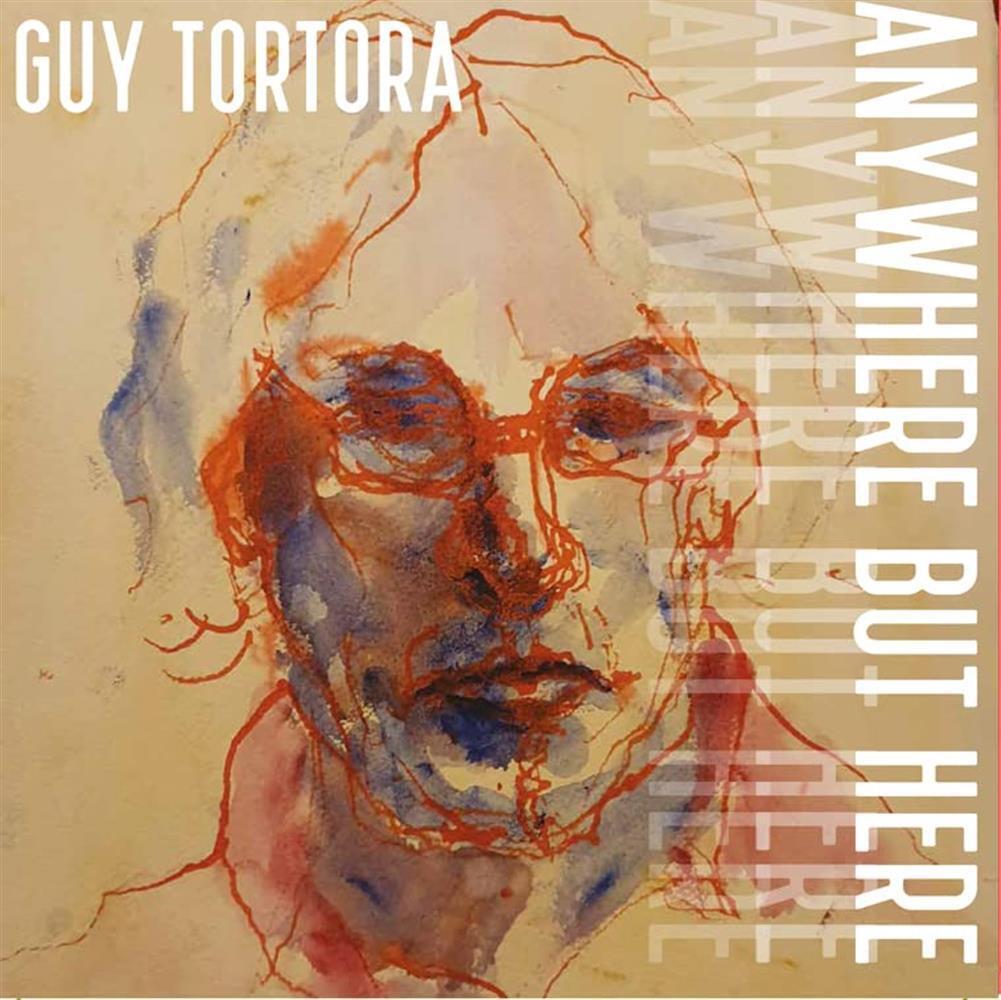 Anywhere But Here - Guy Tortora (Audio Cd)