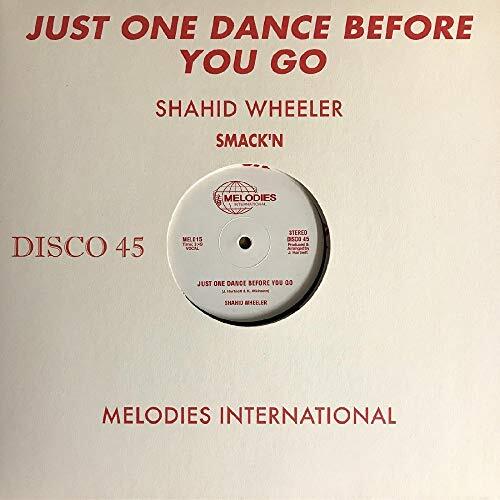 Shahid Wheeler Just One Dance Before You Go 12 Inch Vinyl MEL15 NEW