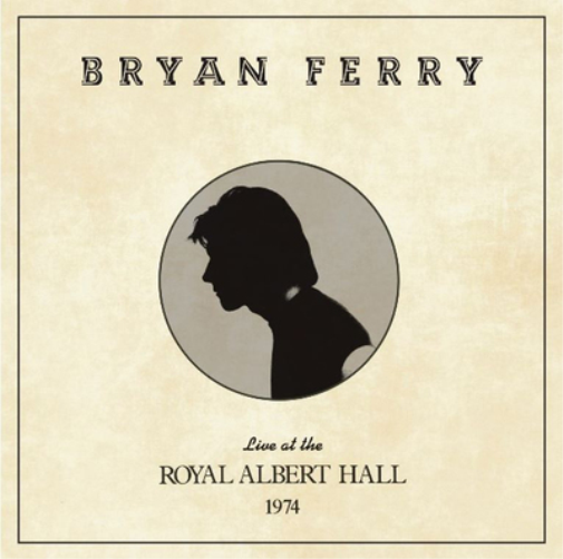 Bryan Ferry Live at the Royal Albert Hall 1974 (CD) Album