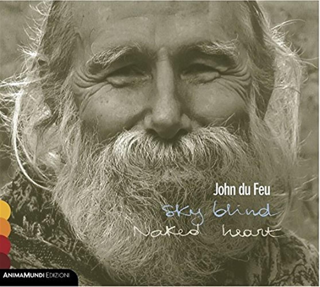 Sky Blind / Naked Heart - Du Feu John (Audio cd)