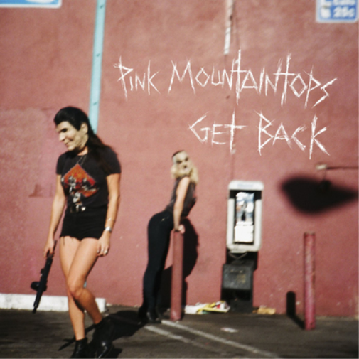 The Pink Mountaintops Get Back (Vinyl LP) 12" Album