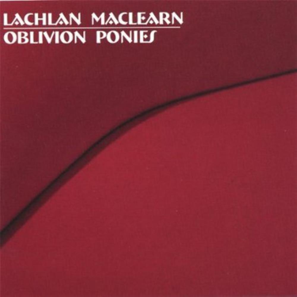 Oblivion Ponies - Lachlan Maclearn (Audio Cd)