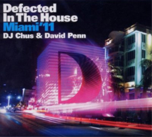 Various Artists Defected in the House: Miami '11 Mixed By DJ Chus and David (CD)