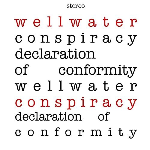 Wellwater Conspiracy, Declaration of Conformity LP Vinyl GOD101 NEW