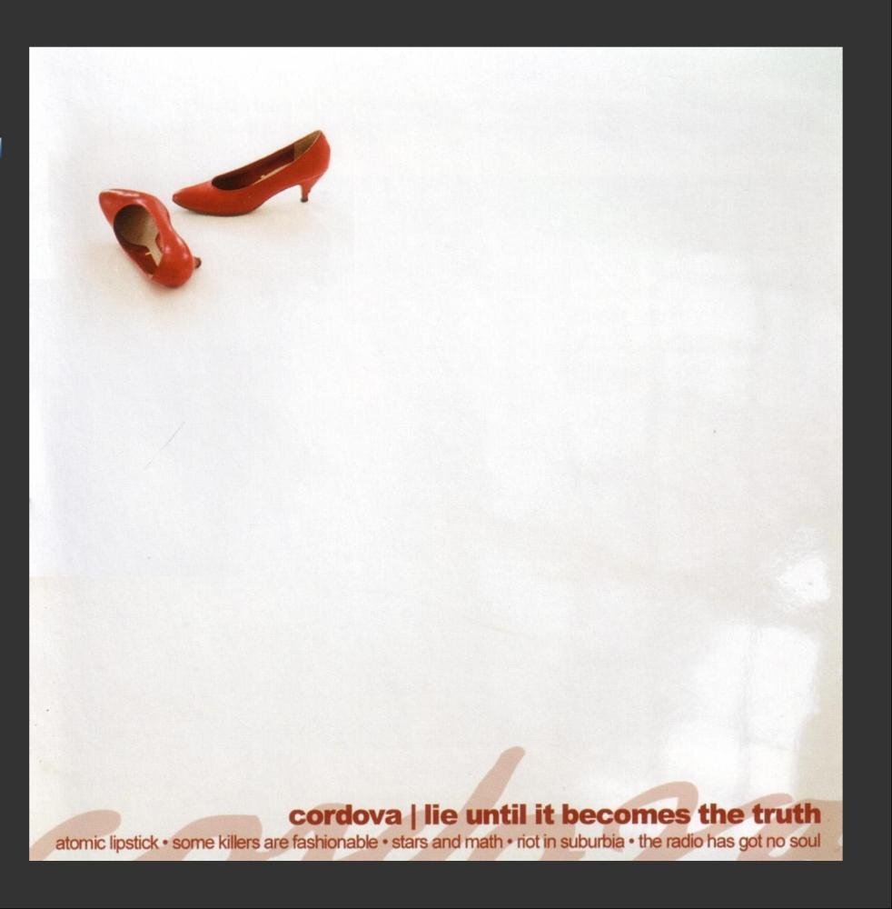 Cordova - Lie Until It Becomes the Truth CD NUOVO
