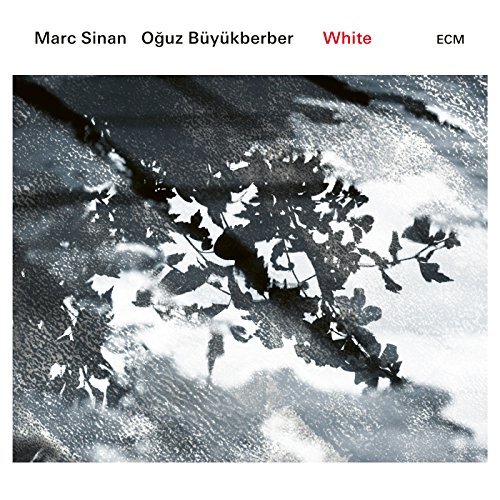 Marc Sinan / Oguz Buyukberber White CD 6717054 NEW