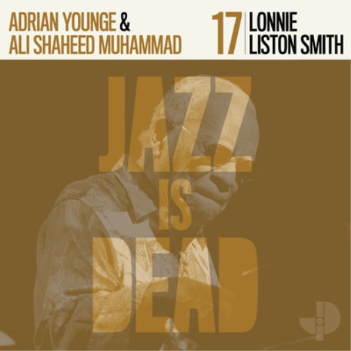 LONNIE LISTON SMITH, ADRIAN YOUNGE, ALI LONNIE LISTON SMITH JID017 (CD) Album