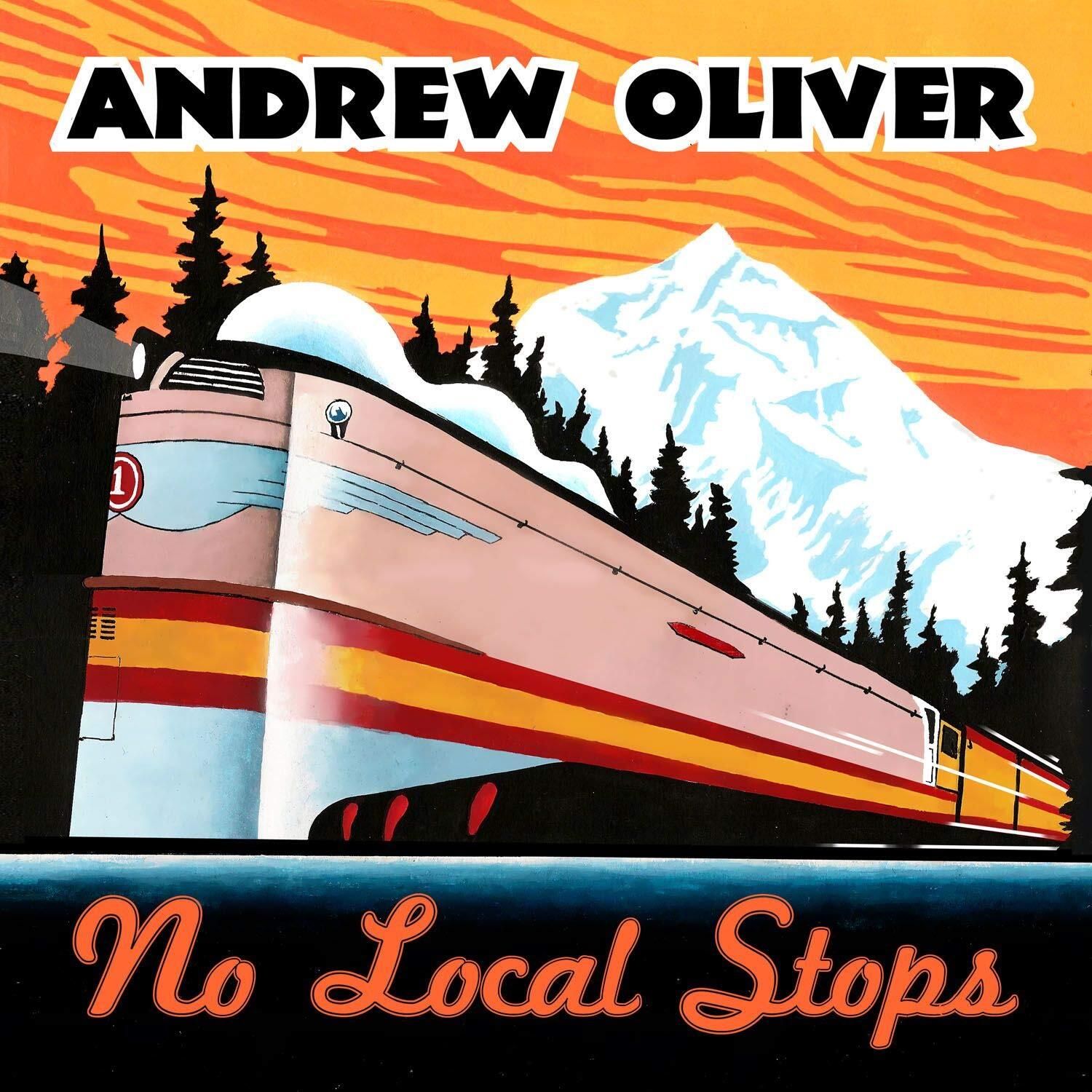 Andrew Oliver No Local Stops (CD)