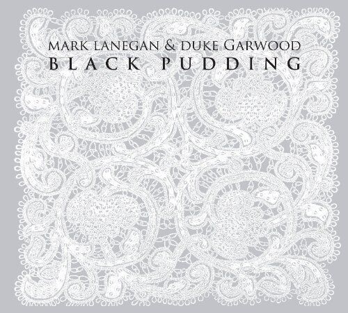 Mark Lanegan and Duke Garwood Black Pudding CD NEW