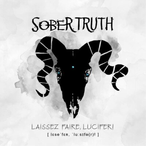 Sober Truth Laissez Faire, Lucifer! (CD) Album