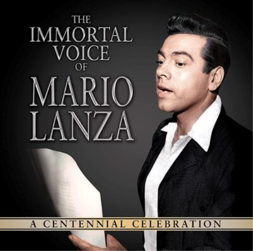Mario Lanza The Immortal Voice of Mario Lanza: A Centennial Celebration (CD)