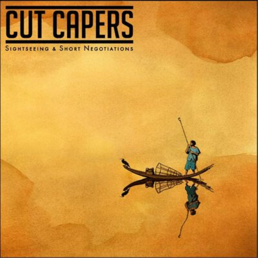 Cut Capers Sightseeing & Short Negotiations (CD) Album Digipak