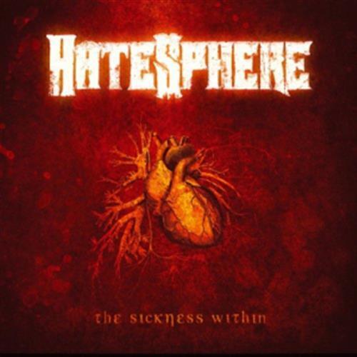 The Sickness Within - Hatesphere (Audio CD)