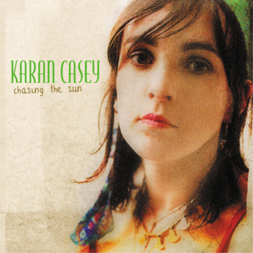 Karan Casey Chasing the Sun (CD) Album