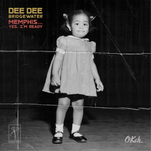 Dee Dee Bridgewater Memphis... Yes, I'm Ready (CD) Album